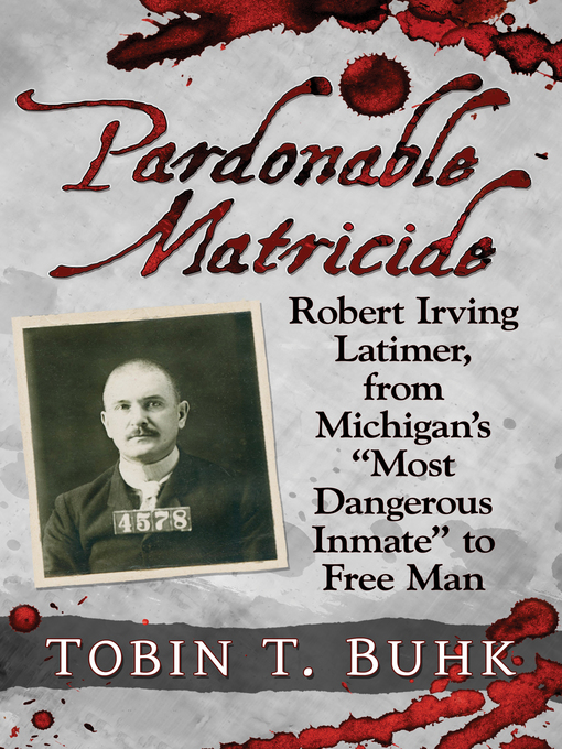 Title details for Pardonable Matricide by Tobin T. Buhk - Available